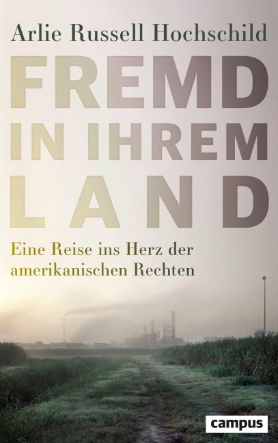 Fremd in ihrem Land – Arlie Russell Hochschild, Ulrike Bisc... | buch7 – Der soziale Buchhandel