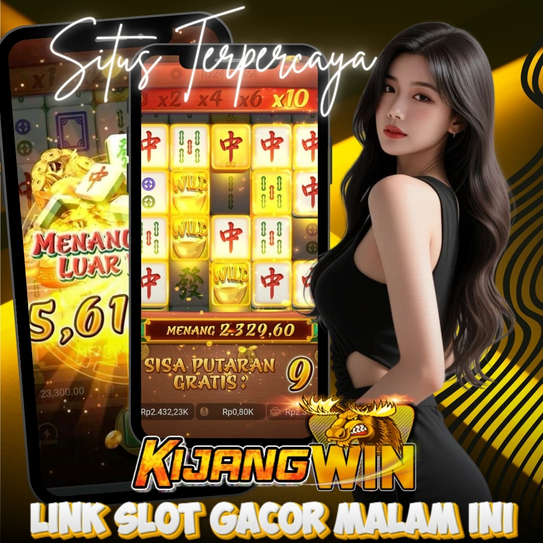 KIJANGWIN | Platform Slot Gacor Dengan Akses Terbaru Paling Cepat!