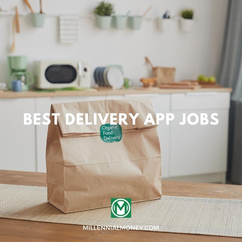 11+ Best Delivery Apps to Work For in 2026 | Millennial Money