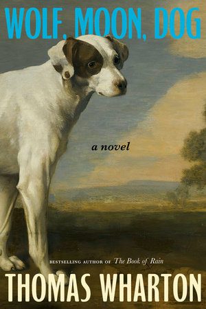 Wolf, Moon, Dog by Thomas Wharton | The Miramichi Reader