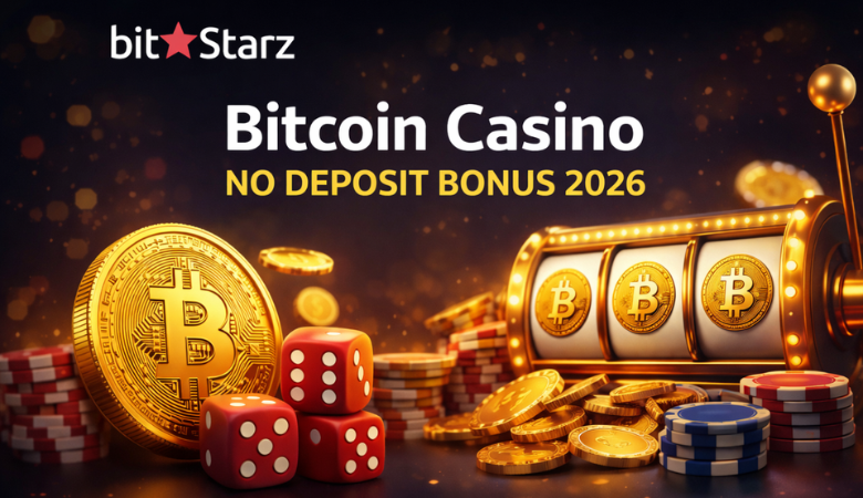 Bitcoin Casino No Deposit Bonus 2026: BitStarz Launches 50