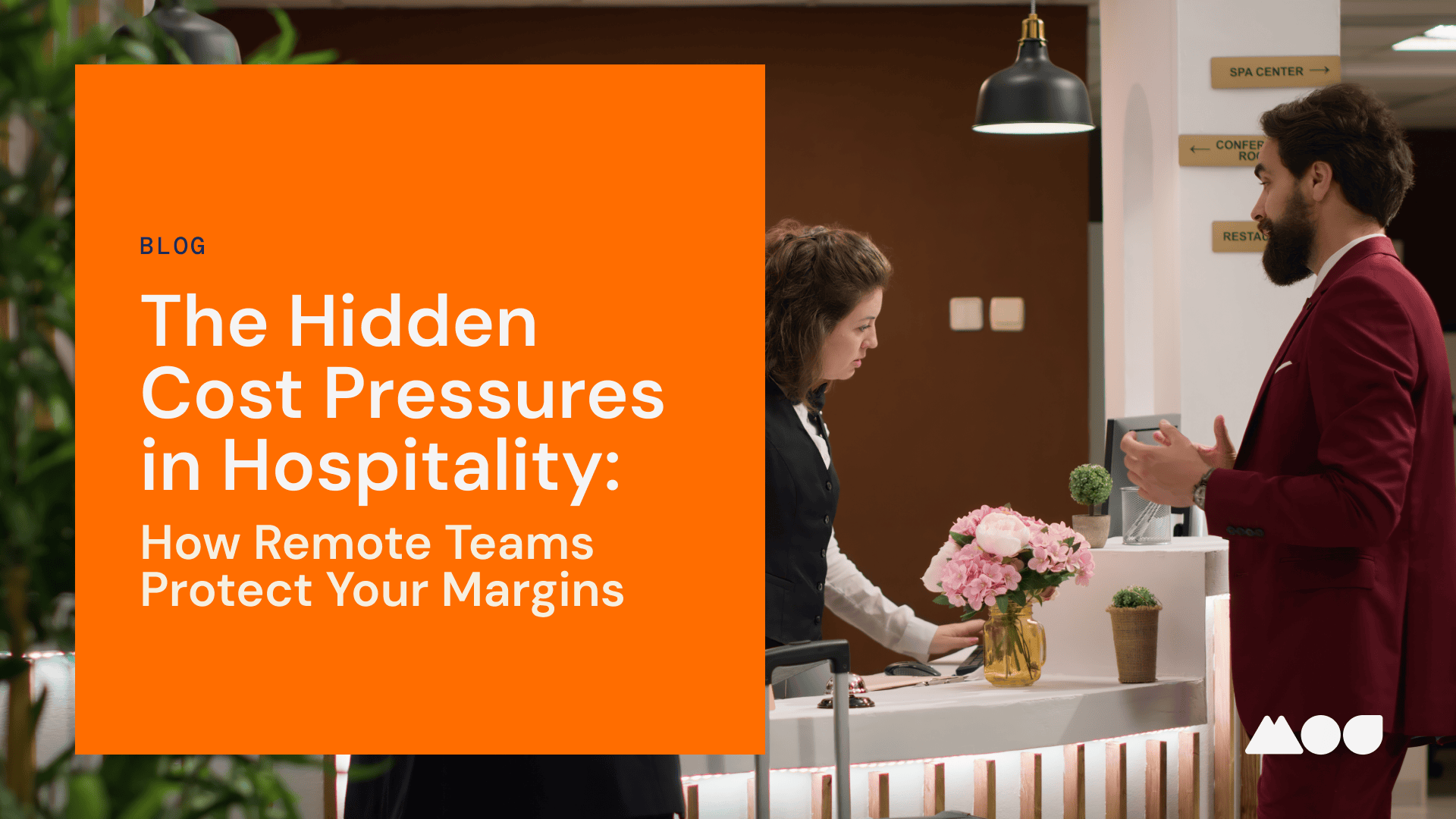 Reducing Hospitality Costs With Remote Talent
