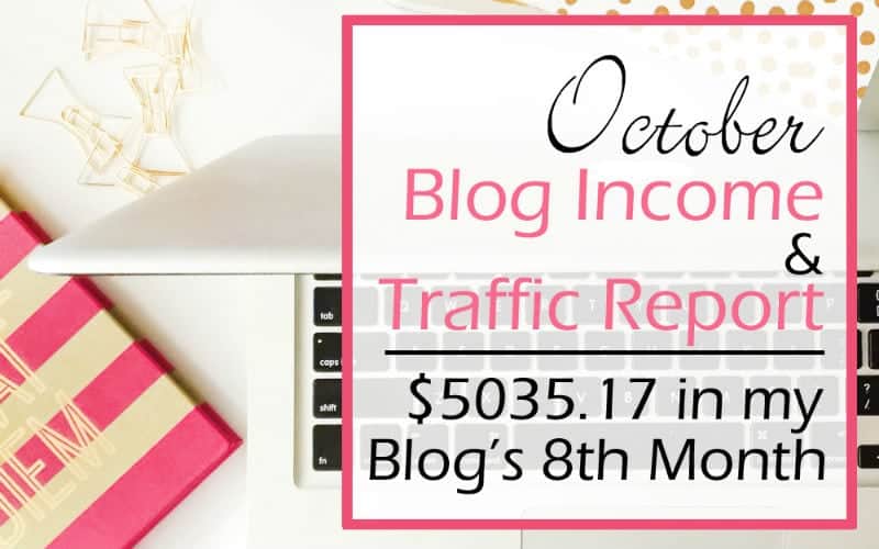 Blog Income & Traffic Report: October 2016 - Mommy on Purpose