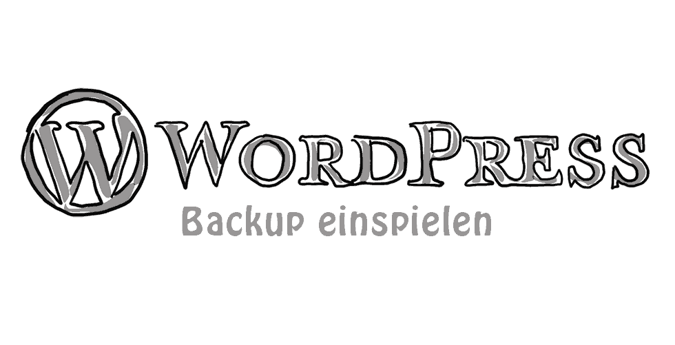 Anleitung: Backup einspielen aus Backupwordpress Backup