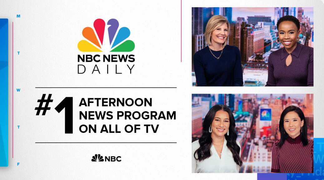 ‘NBC News Daily’ Is #1 Afternoon News Program for 2023-2024 Broadcast Season - NBC News Press Releases