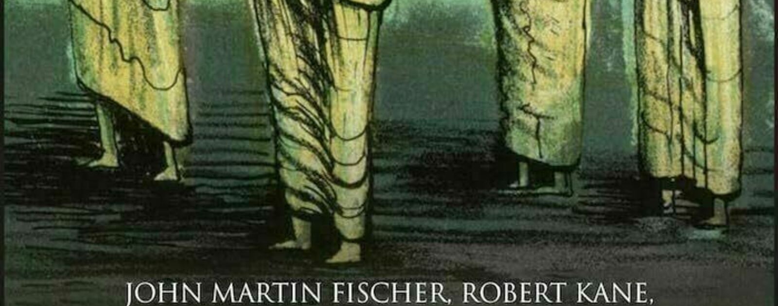 Four Views on Free Will (2nd edition) | Reviews | Notre Dame Philosophical Reviews | University of Notre Dame