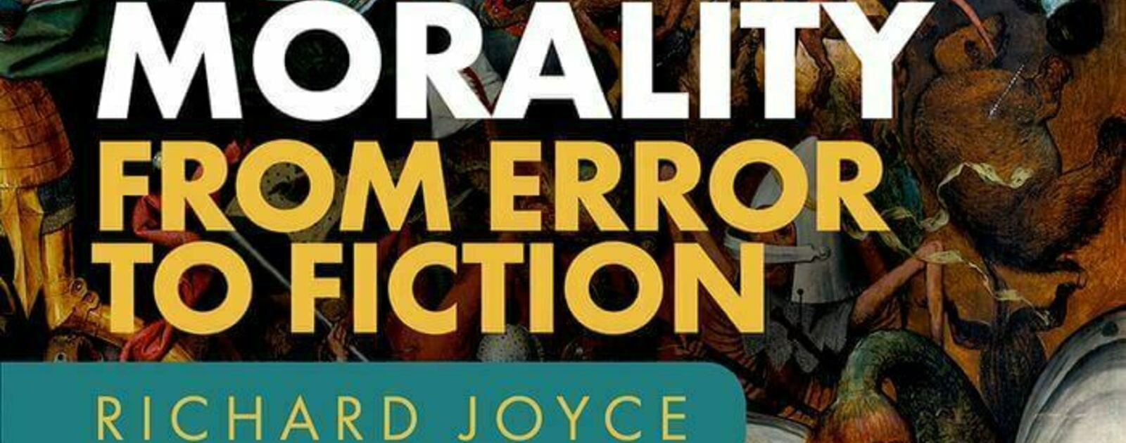 Morality: From Error to Fiction | Reviews | Notre Dame Philosophical Reviews | University of Notre Dame