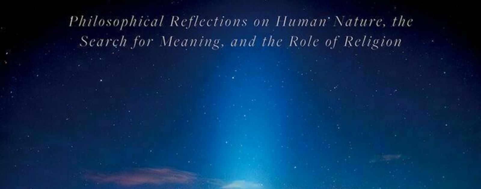 The Humane Perspective: Philosophical Reflections on Human Nature, the Search for Meaning, and the Role of Religion | Reviews | Notre Dame Philosophical Reviews | University of Notre Dame