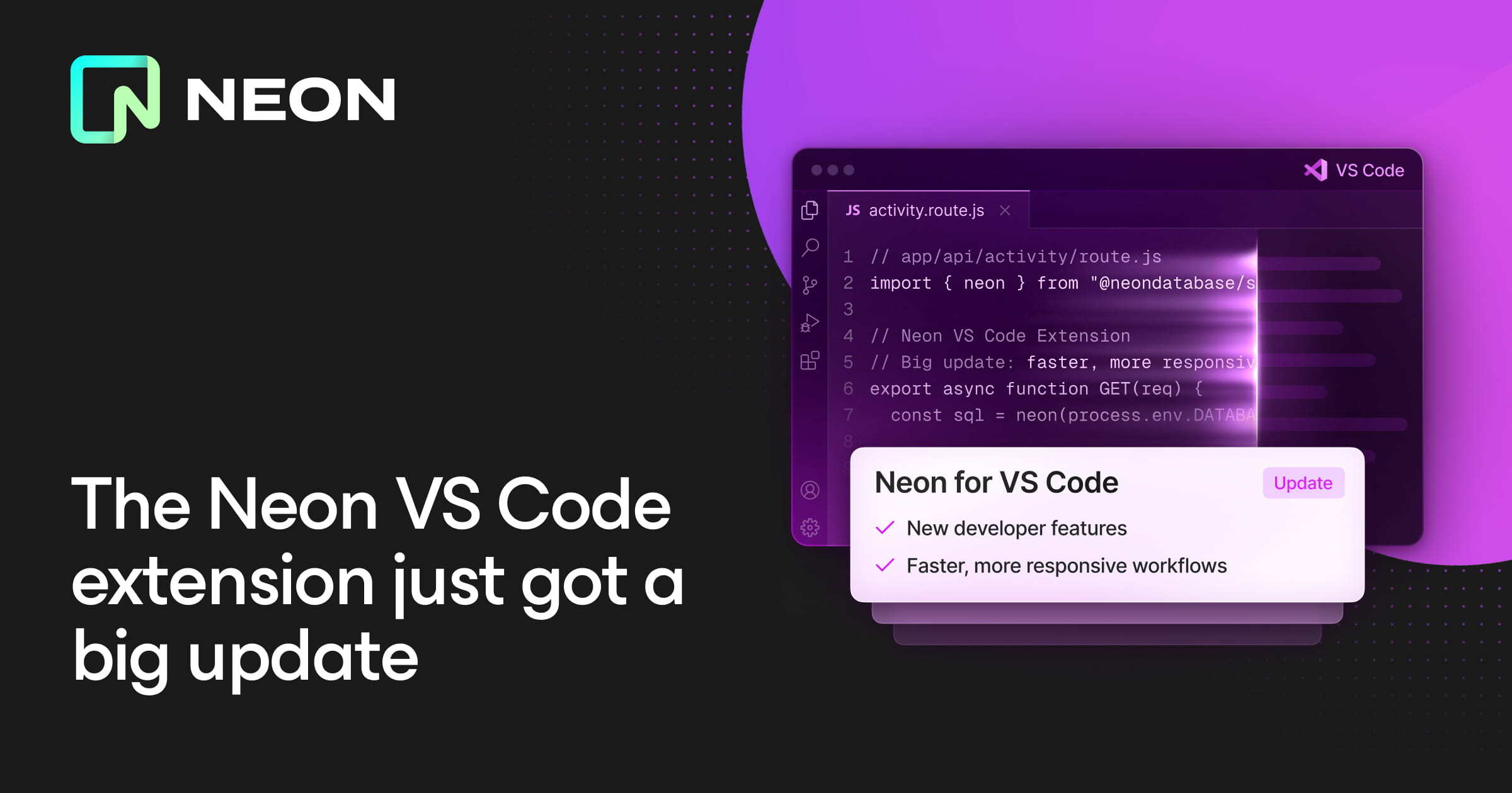 The Neon VS Code Extension Just Got a Big Update - Neon