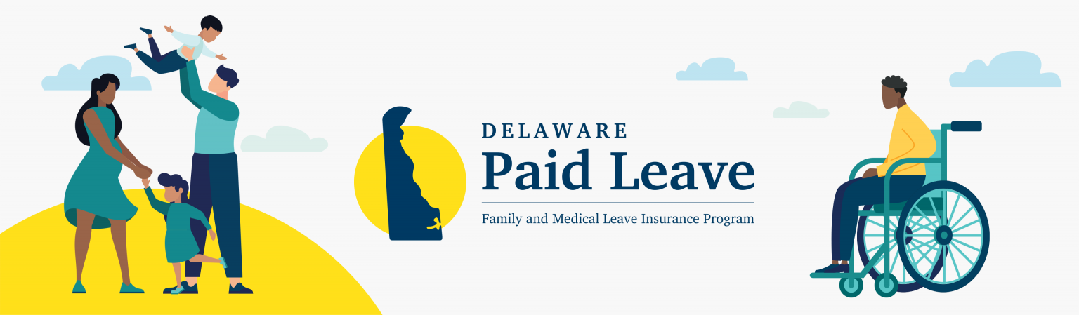 Delaware Employees Can Now Begin to File Claims for Paid Family Leave - State of Delaware News