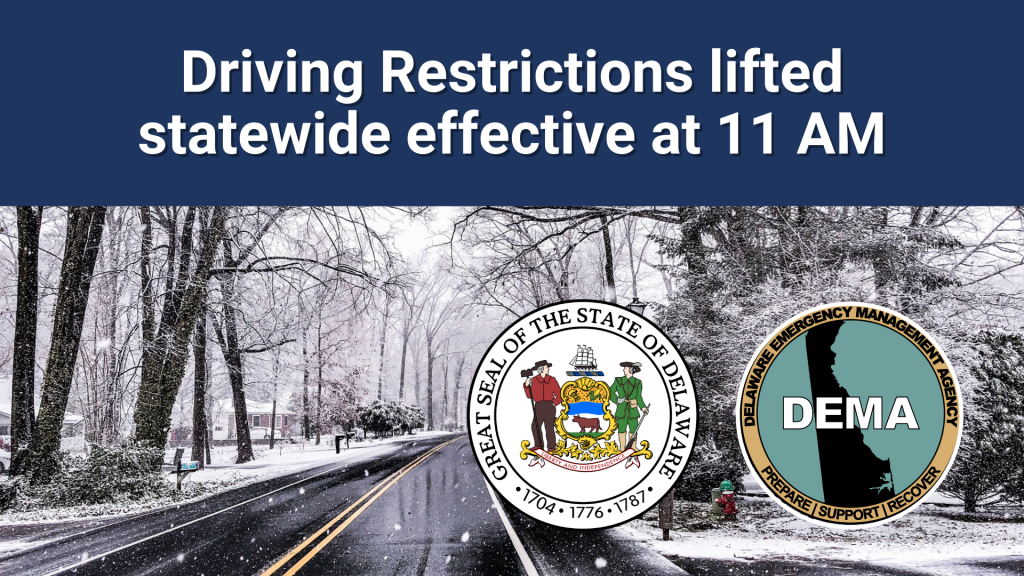 Driving Restrictions Lifted Statewide Effective 11:00 AM - State of Delaware News