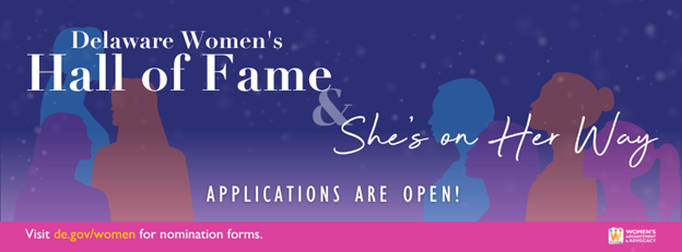Governor Meyer Opens Nominations for The 2026 Delaware Women’s Hall of Fame & She’s on Her Way Awards - State of Delaware News