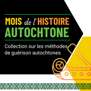 Explorer nos collections : Collection sur les méthodes de guérison autochtone — news.library.ualberta.ca