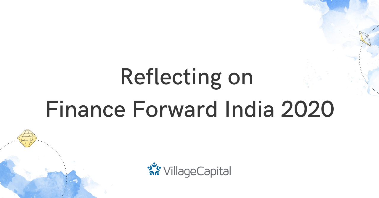 Reflecting on Finance Forward India 2020