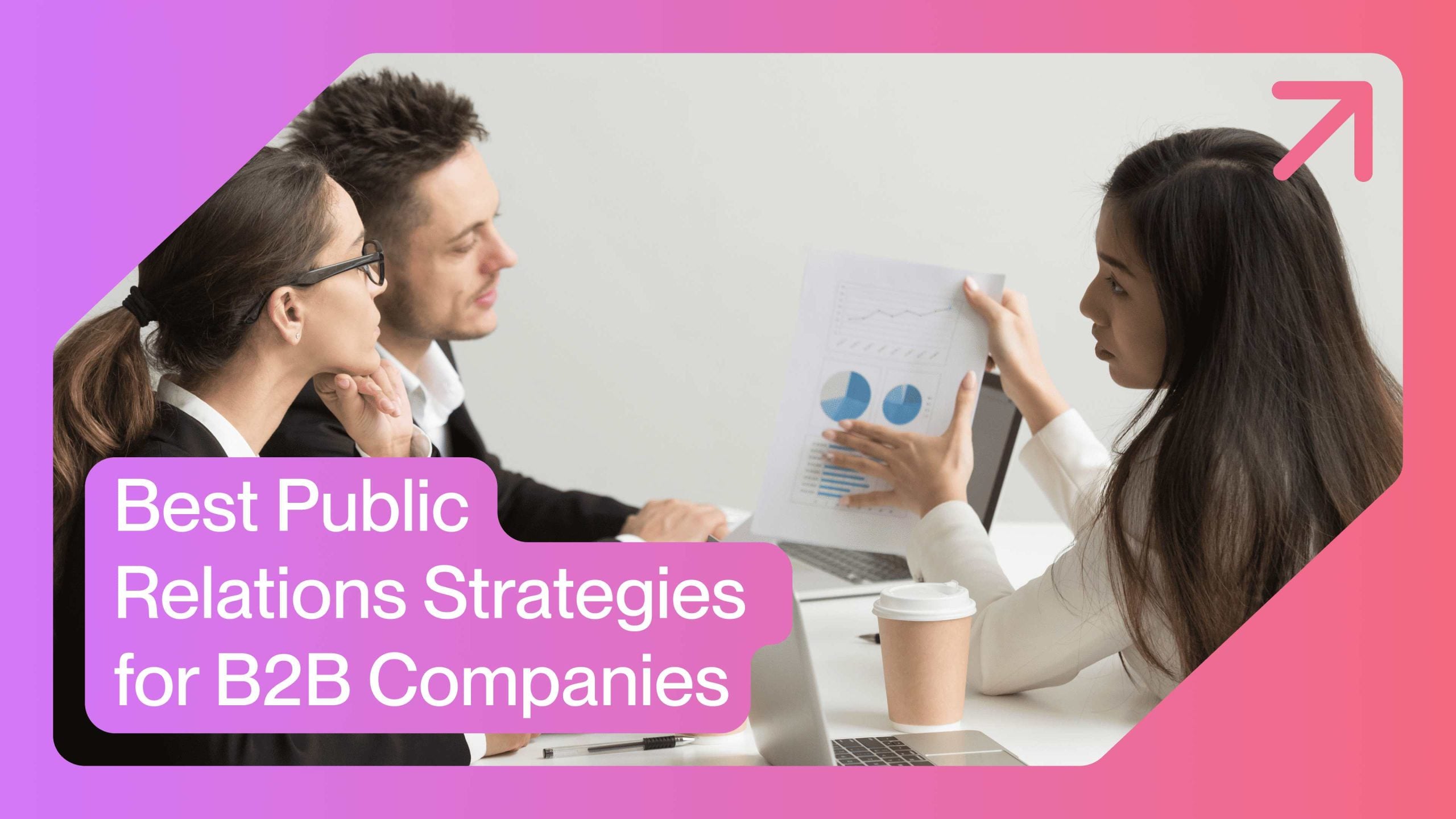 B2B PR: 9 Proven Strategies to Build Media Authority in 2026