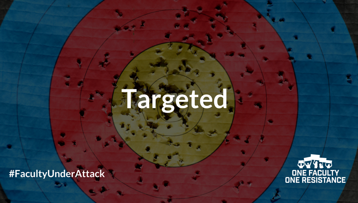 Faculty Under Attack: Fighting Targeted Harassment - One Faculty One Resistance