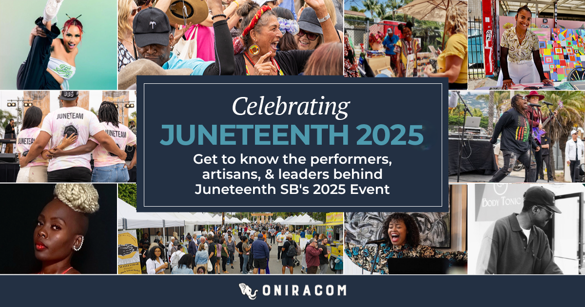 Celebrating Juneteenth 2025 - Get to Know the Performers, Artisans, and Leaders Behind Juneteenth Santa Barbara's 2025 Event - Oniracom