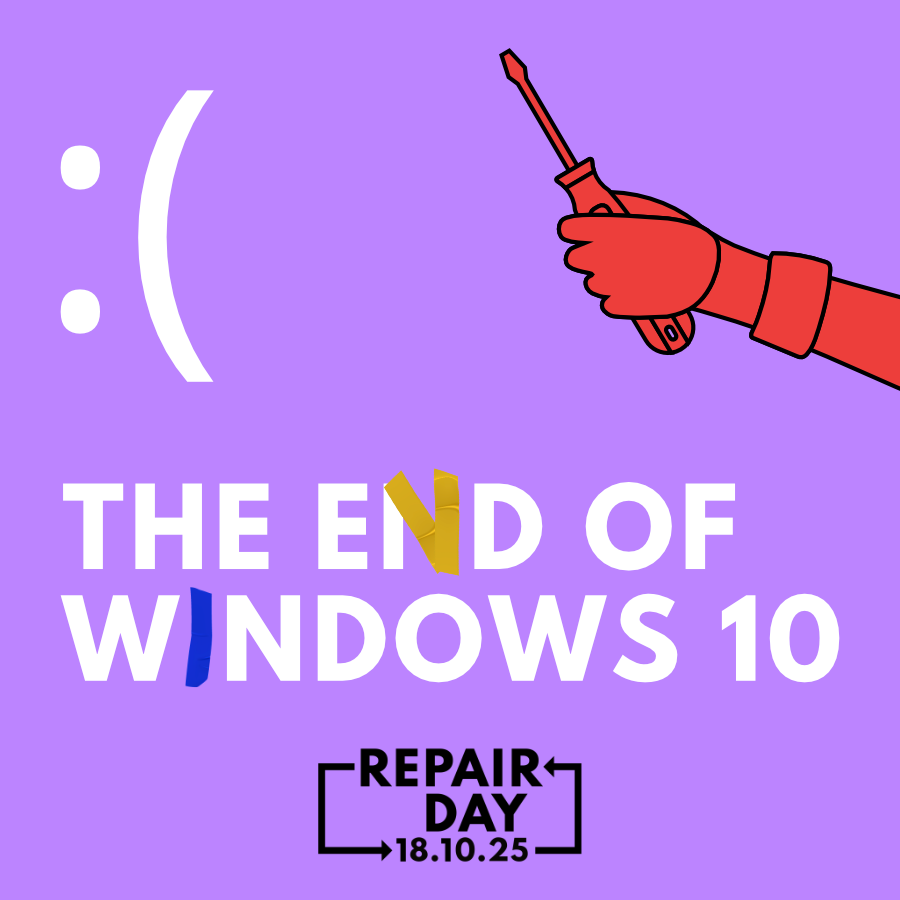 Let’s stop Microsoft creating millions of tonnes of e-waste this October - Open Repair Alliance