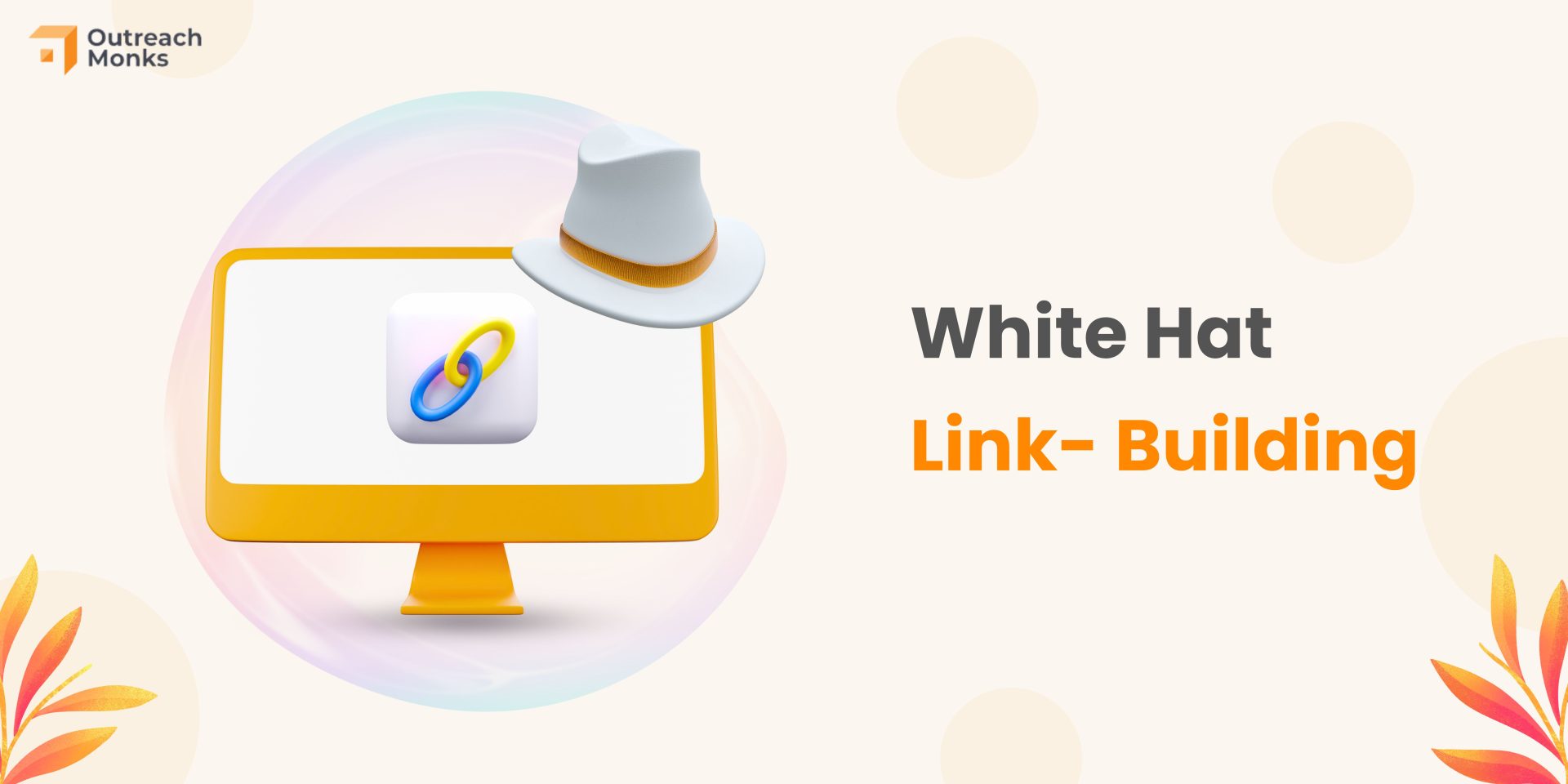 7 White Hat Link Building Strategies You Need in 2025!
