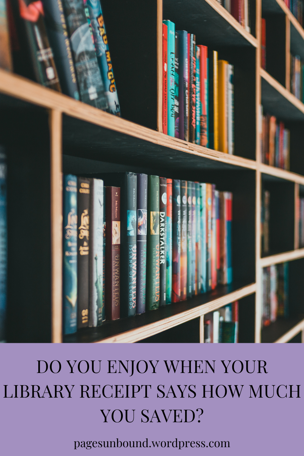 Do You Enjoy When Your Library Receipt Says How Much Money You Saved? – Pages Unbound | Book Reviews & Discussions