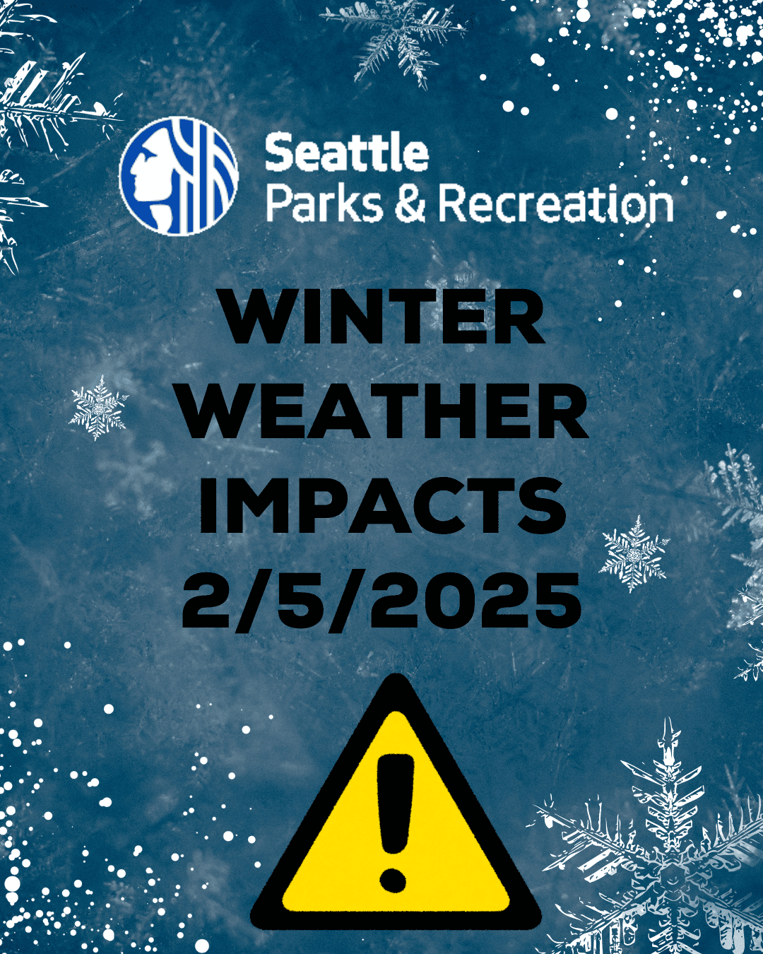 Winter Weather Impacts for Seattle Parks and Recreation, 2/5/2025 - Parkways
