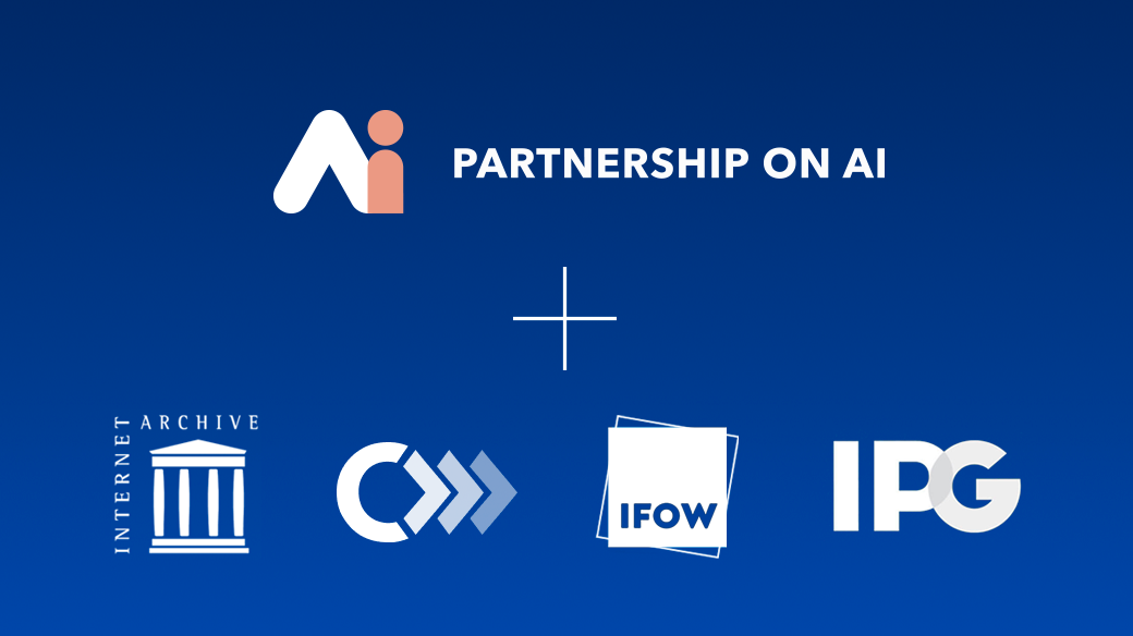 Partnership on AI Strengthens Cross-Sectoral Community with Four New Partner Organizations - Partnership on AI