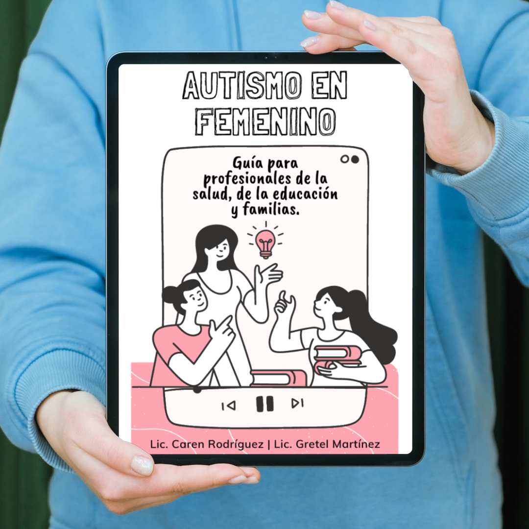 Autismo en femenino: Guía para profesionales de la salud, de la educación y familias | Psyciencia