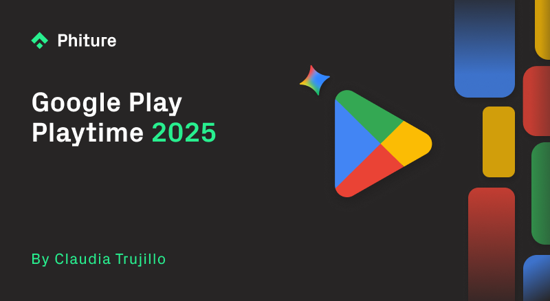 Google PlayTime 2025: AI, Personalization & New Tools