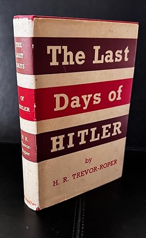 The Last Days Of Hitler by Trevor-Roper, H.R.: Very Good Hardcover (1947) 1st Edition | Ashton Rare Books ABA : PBFA : ILAB