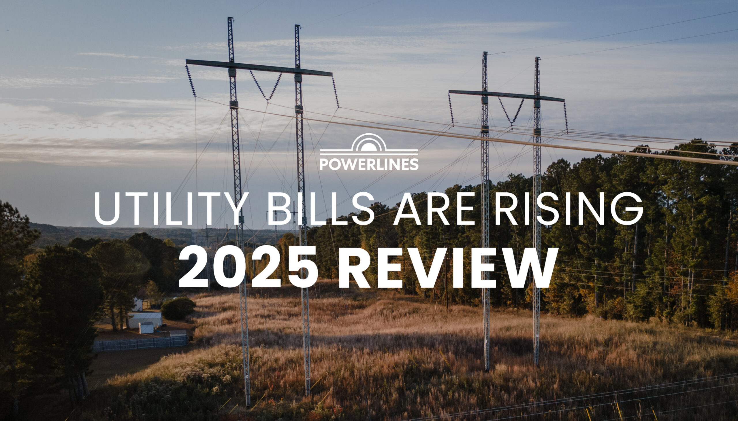 Utilities Requested Record $31 Billion in Rate Increases in 2025, Double That of 2024 - PowerLines