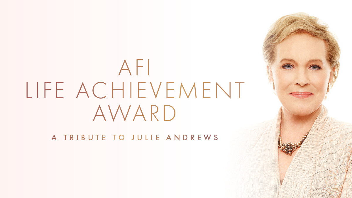 AFI Tribute to Julie Andrews Postponed | American Film Institute