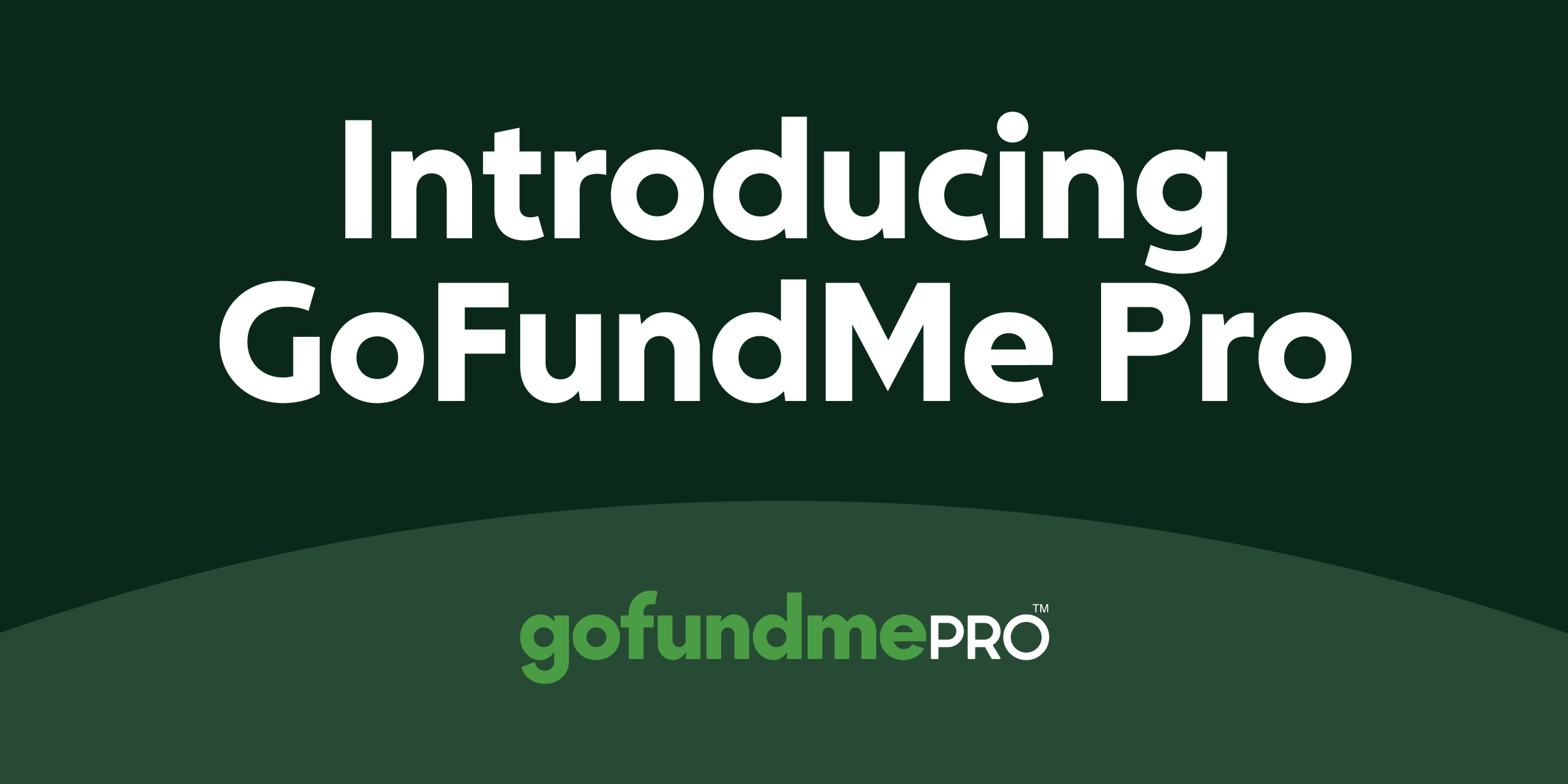 Introducing GoFundMe Pro: The next evolution in nonprofit fundraising - GoFundMe Pro