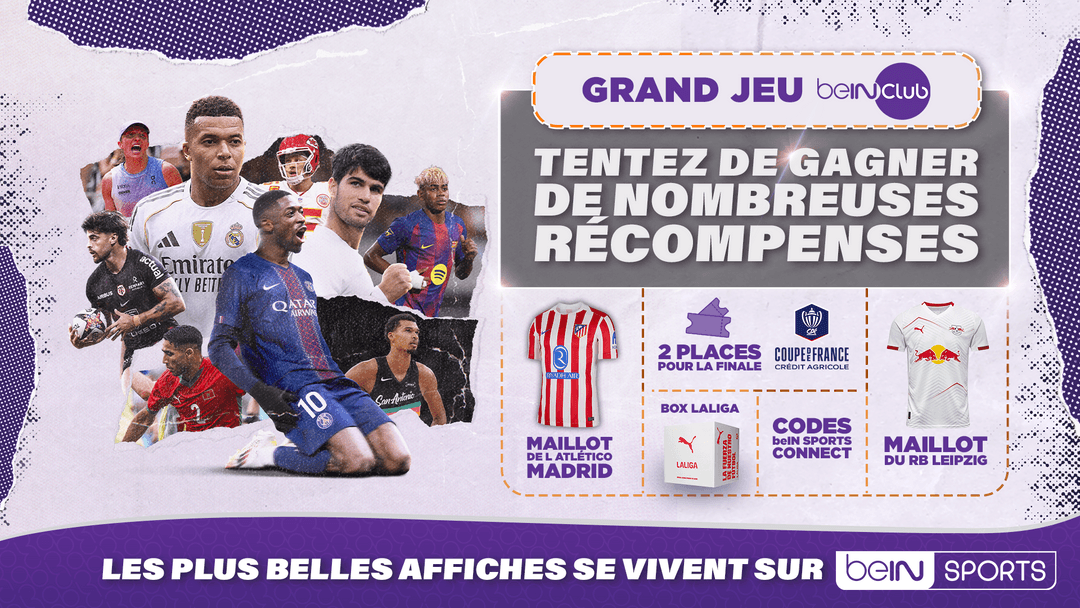 Règlement : Jeu concours "Le Grand Jeu beIN Club" | beIN SPORTS