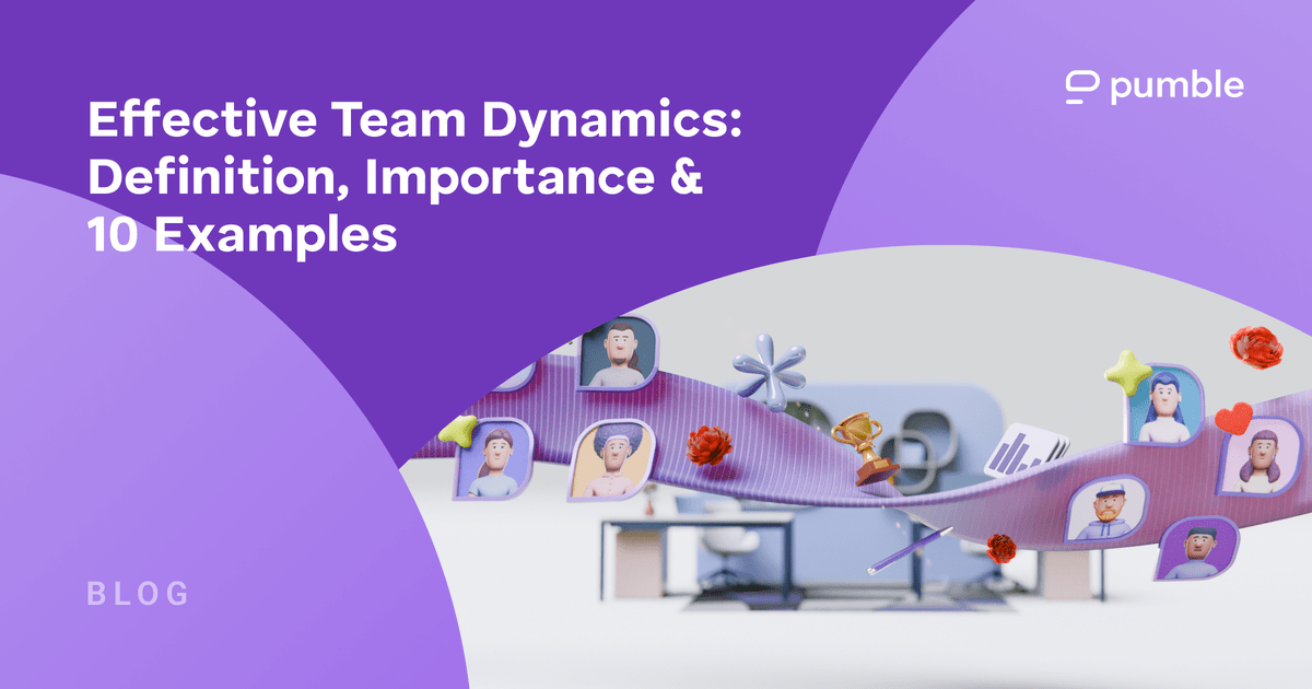Perfect Team Dynamics: Definition, Importance & 10 Examples