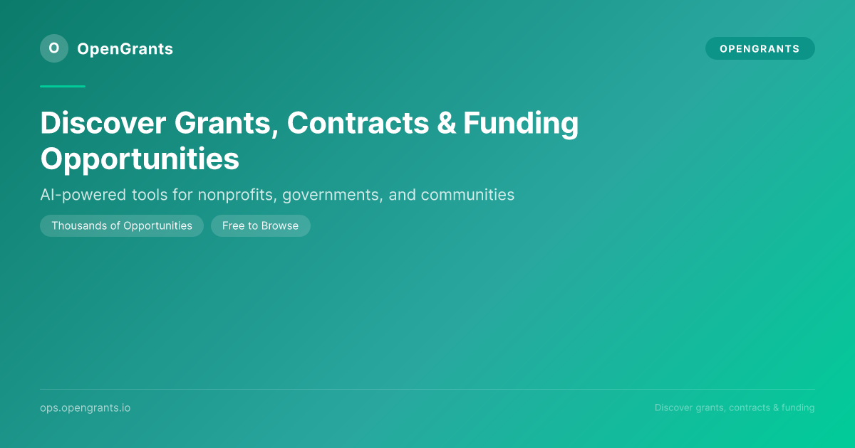OpenGrants - Discover Grants, Contracts & Funding Opportunities