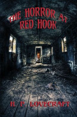 Lovecraft's Most Bigoted Story, No Really: "The Horror at Red Hook" - Reactor