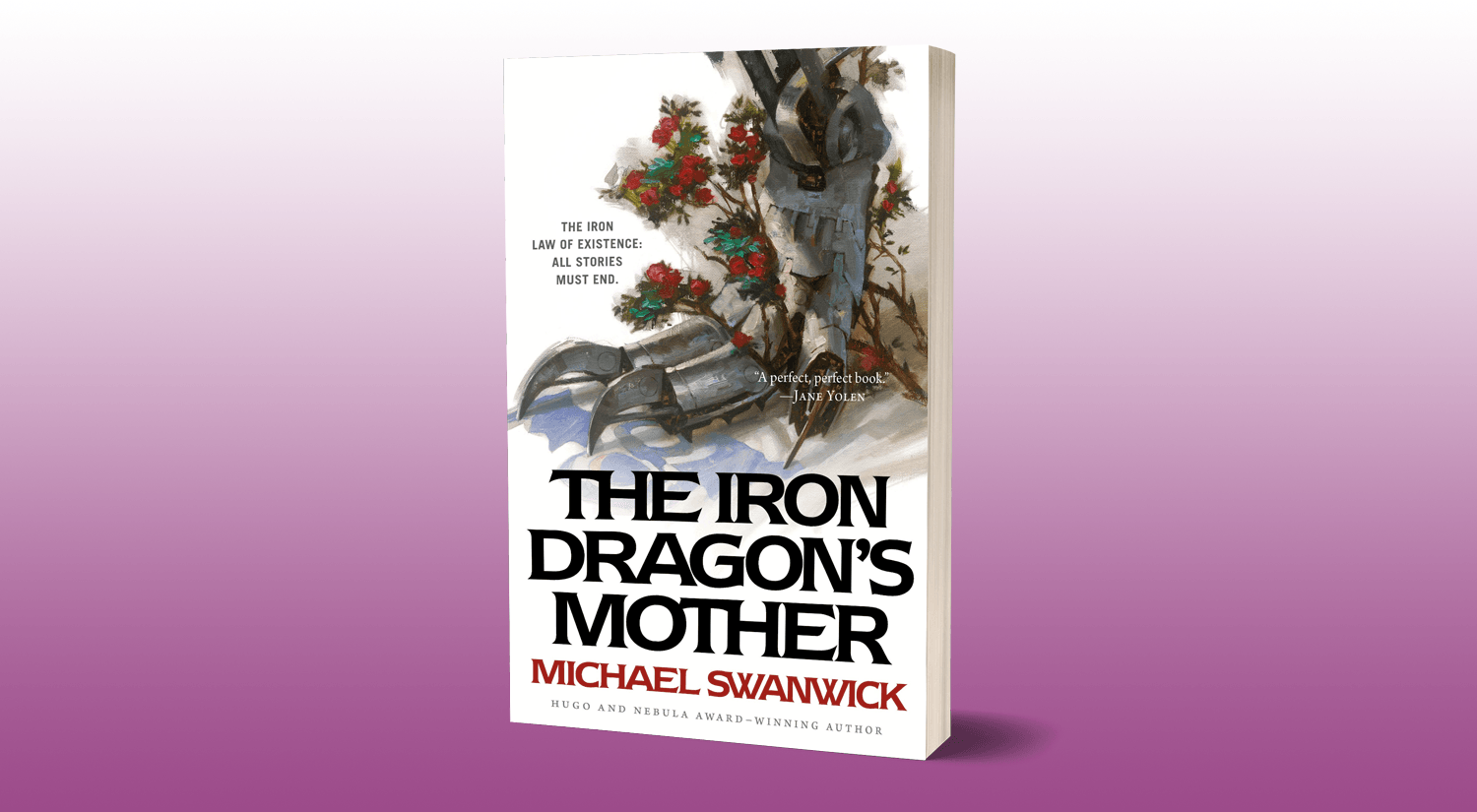 The Iron Dragon’s Mother Is Michael Swanwick's Triumphant Return to Faerie - Reactor