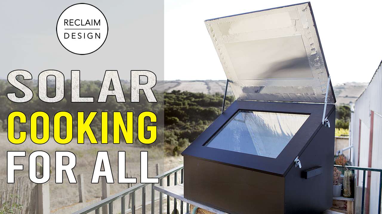 DIY Solar Oven - A Simple Build Guide | Reclaim Design