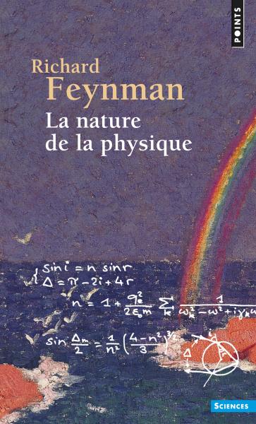 La Nature de la physique , Collectif, ... | Editions Points