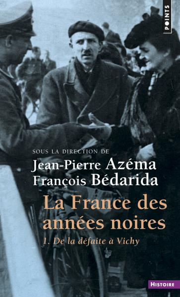 La France des années noires - Tome 1 ,... | Editions Points