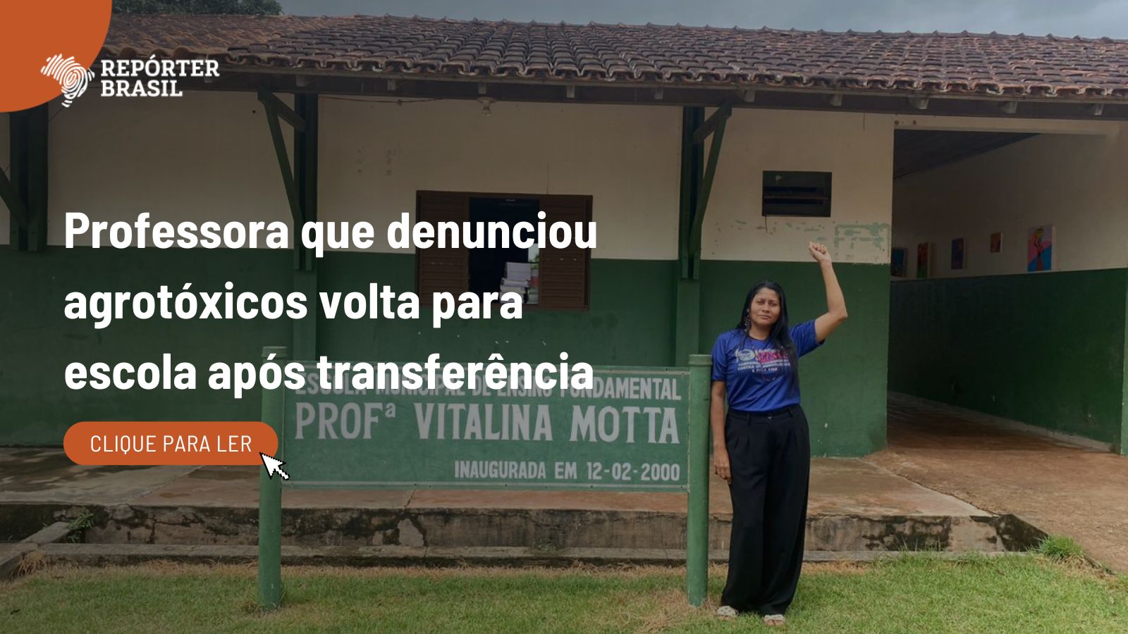Professora que denunciou agrotóxicos reassume turma no Pará