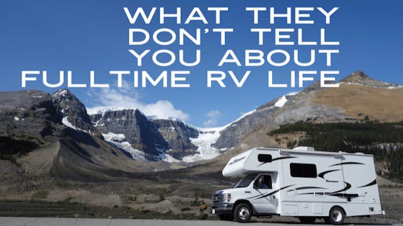 Why The Fulltime RV Life May NOT Be Right For You | RV Lifestyle