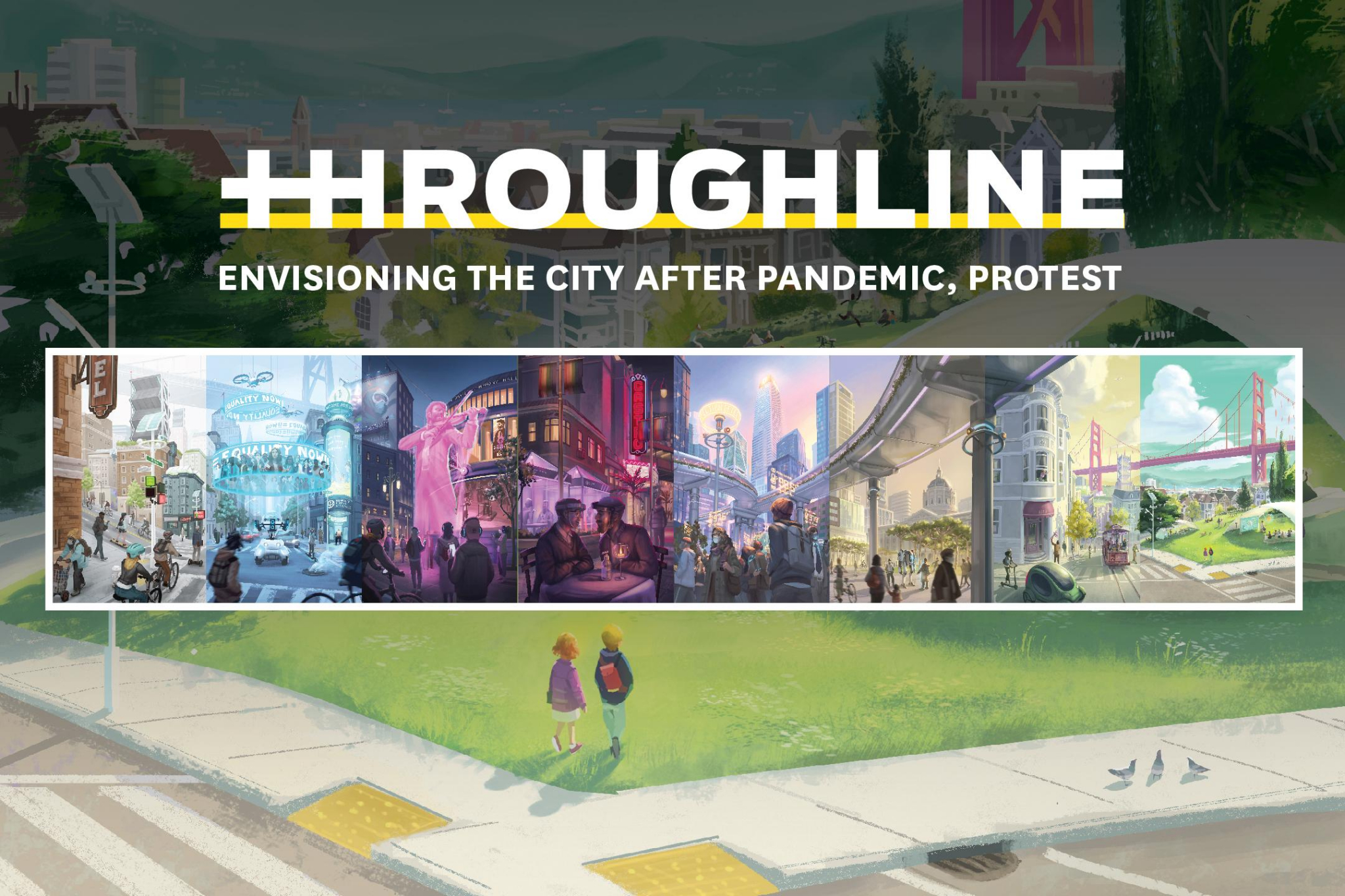 Welcome to the Throughline: A new series about the Bay Area of tomorrow