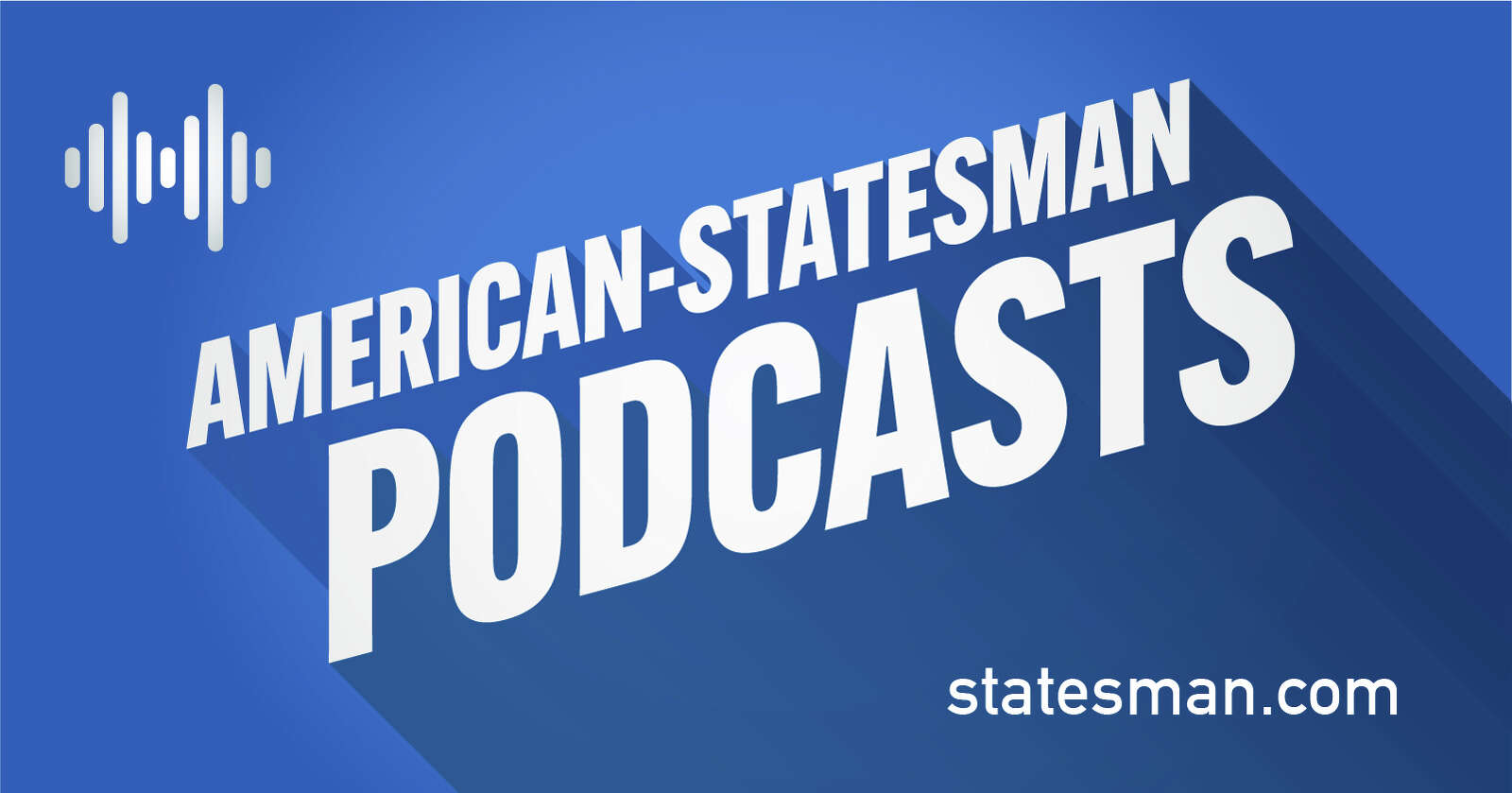 Austin American-Statesman Podcasts: The latest sports news and analysis