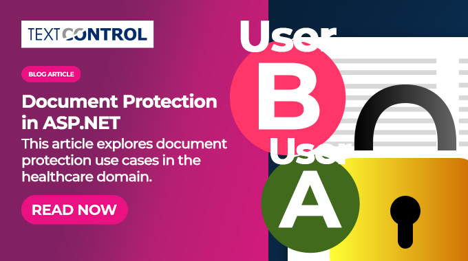 Document Protection in ASP.NET with TX Text Control: Healthcare Use Cases
