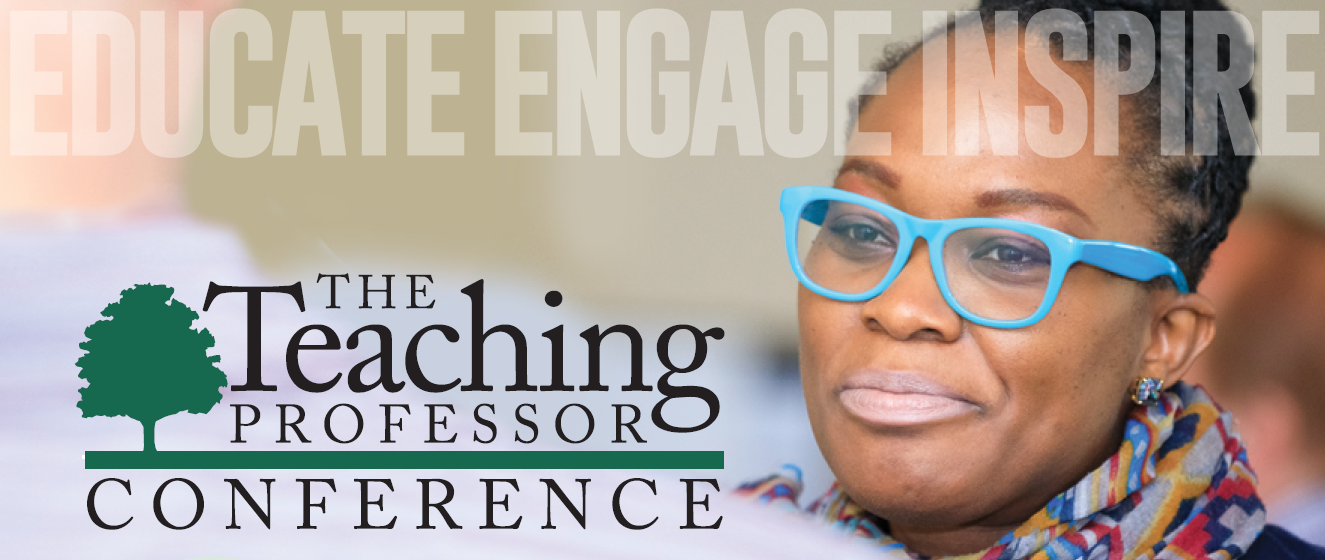 The Teaching Professor Conference: Join us in person or virtually! | Faculty Focus