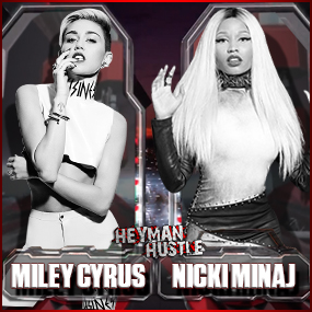 Here’s What Miley Cyrus Said That Pissed Off Nicki Minaj – Heyman Hustle