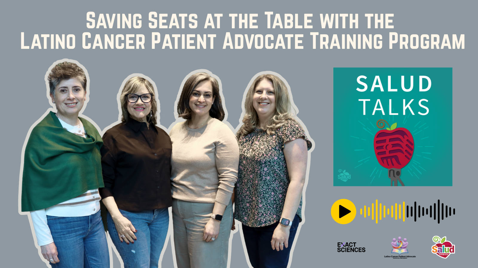 Salud Talks Podcast Episode 47: Saving Seats at the Table with the Cancer Patient Advocate Training Program - Salud America