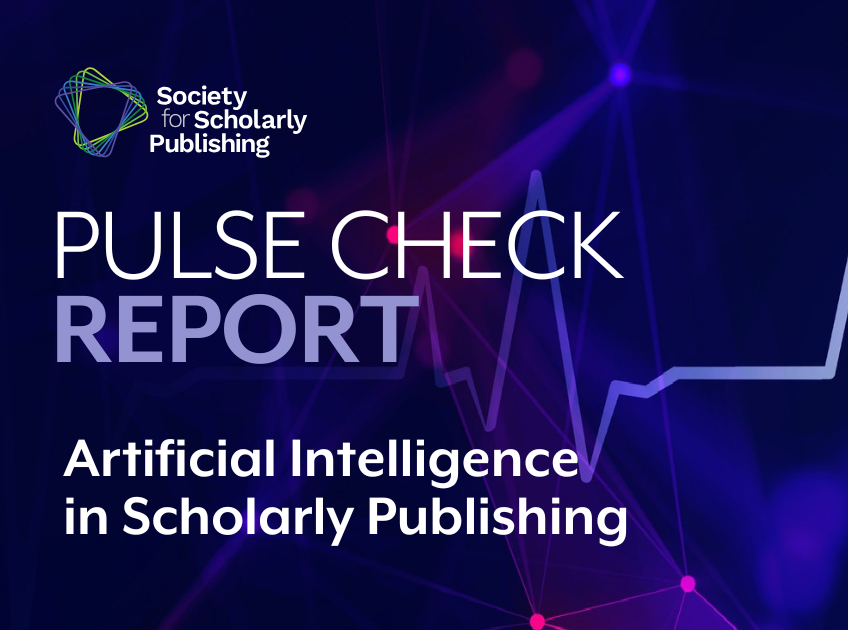 AI in Scholarly Publishing — SSP Pulse Check Report - The Scholarly Kitchen