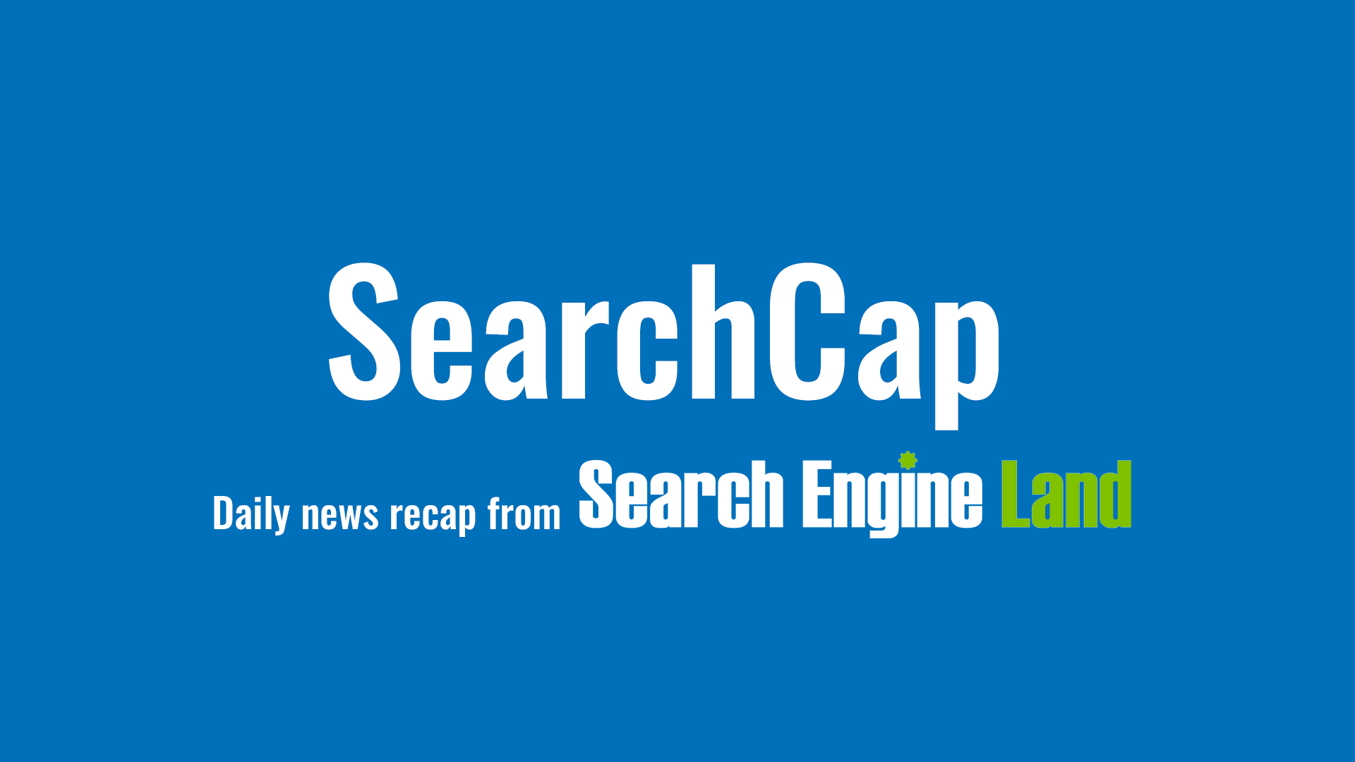 SearchCap: Old content in Google, CRO tools, missing mobile opportunities & more
